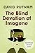 The Blind Devotion of Imogene