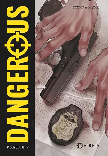Dangerous: Volume 2 (Portuguese Edition)