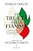 Le tre età della fiamma. La...