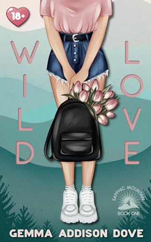 Wild Love (Sapphic Mountain, #1)