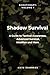 Shadow Survival by Nate Summers