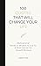 100 Quotes That Will Change...