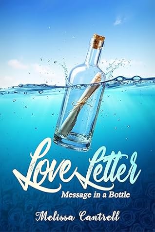 Love Letter: Message in a Bottle