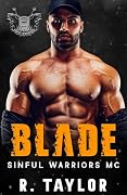 Sinful Warriors MC: Blade