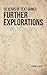 Further Explorations: 50 Ye...