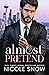 Almost Pretend