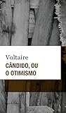 Cândido, ou o oti...