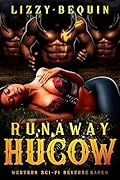 Runaway Hucow