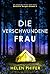 Die verschwundene Frau (Detective Morgan Brookes #5)