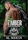 Big Timber: Royal Bastards MC Flagstaff Chapter (Book 7) (Royal Bastards MC: Flagstaff, AZ Series)