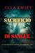 Sacrificio di Sangue (Un th...