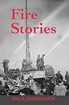 Fire Stories Fire Stories
