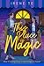 This Place is Magic by Irene Te This Place is Magic by Irene Te