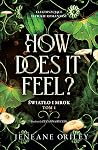 How Does It Feel?