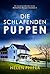 Die schlafenden Puppen (Detective Morgan Brookes #6)