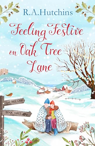 Feeling Festive on Oak Tree Lane: Oak Tree Lane Book Three (Kindle Edition)