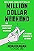 Million Dollar Weekend: The...