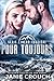 Pour Toujours (Série Linear Tactical t. 20) (French Edition)