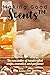 Making Good Scents - Summer...