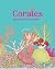 CORALES QUIEN VIVE EN EL ARRECIFE by Klara Kapprell