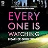 Everyone Is Watching by Heather Gudenkauf