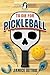 To Die for Pickleball