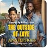 The Outside of Love (Family Reunion--Wisdom of the Ancestors Book 26)