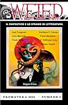 WEIRD: il fantastico e lo strano in letteratura - n. 1 (Italian Edition)