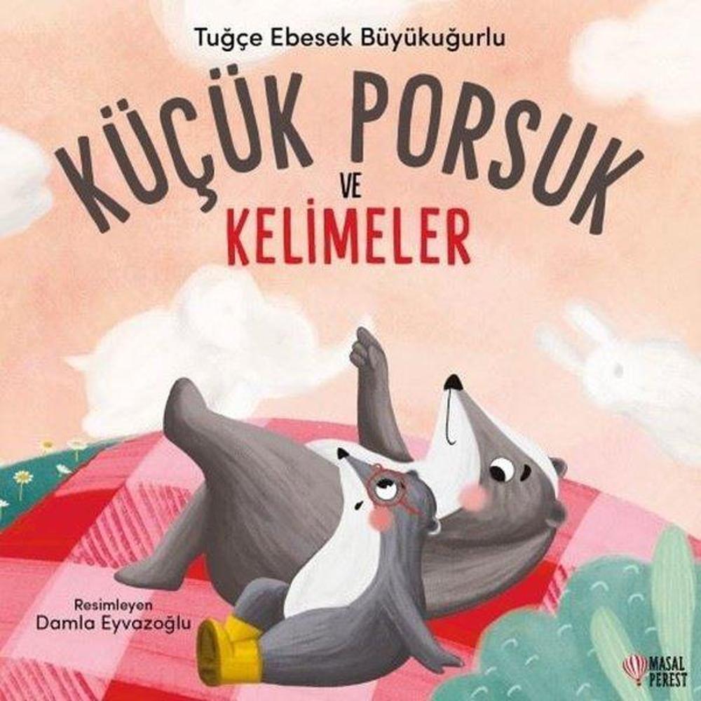 Küçük Porsuk ve Kelimeler (Paperback)