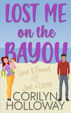 Lost Me on the Bayou (Love & Found)