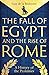 The Fall of Egypt and the R...