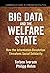 Big Data and the Welfare St...