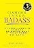 Claim Your Inner Badass by Kate McKay