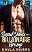 Second Chance With A Billionaire Grump by Kayla Rivers