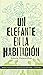 Un elefante en la habitación