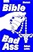 Bible Bad Ass
