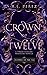 Crown of Twelve (Crowns of ...