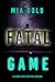 Fatal Game (A Sydney Best S...