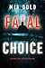 Fatal Choice (Sydney Best #1)