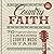Country Faith: 70 Inspired Stories from Leading Country Music Stars