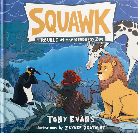 Squawk (Trouble at the Kindness Zoo)