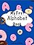 My First Alphabet Book: Col...