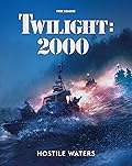 Twilight: 2000 Hostile Waters