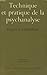Technique et pratique psychanalyse