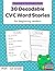 30 Decodable CVC Word Stori...