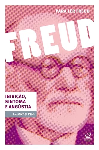 INIBIÇÃO, SINTOMA E ANGÚSTIA (Paperback)