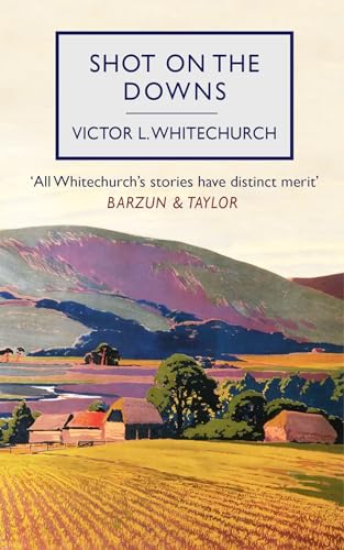 Shot on the Downs (Kindle Edition)