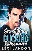 Secret Baby For My Pucking Billionaire
