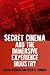 Secret Cinema and the immer...