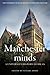 Manchester minds: A university history of ideas